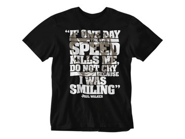 Camiseta Paul Walker If One Day